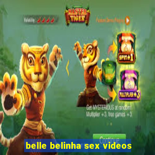 belle belinha sex videos